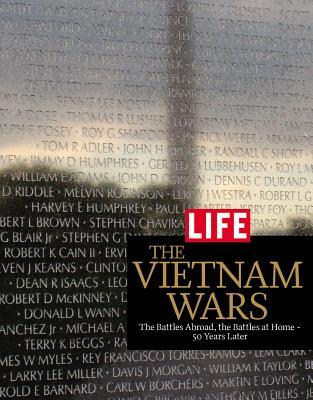 LIFE The Vietnam Wars: 50 Years Ago--Two Countries Torn Apart