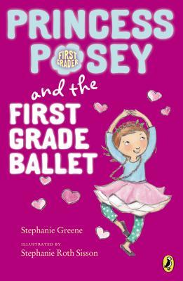 Princess Posey and the First Grade Ballet (Princess Posey, #9)
