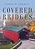 American Covered Bridges by Joseph Conwill