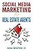 Social Media Marketing for Real Estate Agents
