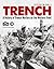 Trench: A History of Trench...