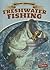 Freshwater Fishing (Outdoor Adventure - Hot Topics)