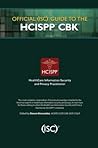 Official (ISC)2 Guide to the HCISPP CBK ((ISC)2 Press)