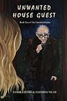 Unwanted House Guest - Book Two