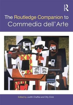 The Routledge Companion to Commedia dell'Arte (Hardcover)