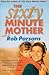 The Sixty Minute Mother