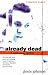 Already Dead: A California Gothic