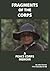 Fragments of the Corps by John Greven