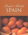 Food of the World: Spain Food of the World: Spain