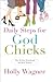 Daily Steps for Godchicks
