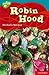 The Legend of Robin Hood (Oxford Reading Tree: Level 9: TreeTops Myths and Legends)