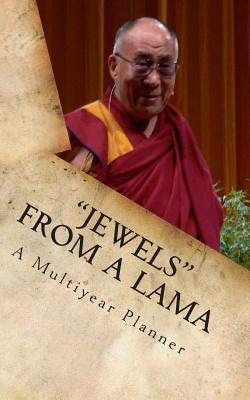Jewels from a Lama: A Multi-Year, Weekly Planner
