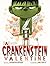 A Crankenstein Valentine (C...