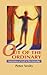 Out of the Ordinary: Awareness of God in the Everyday: 21