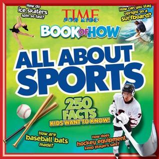 All About Sports (TIME For Kids Book of HOW)