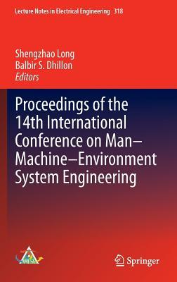 Proceedings of the 14th International Conference on Man-Machine-Environment System Engineering (Lecture Notes in Electrical Engineering, 318)