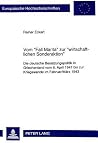 Vom «Fall Marita» zur «wirtschaftlichen Sonderaktion»: Die deutsche Besatzungspolitik in Griechenland vom 6. April 1941 bis zur Kriegswende im ... Universitaires Européennes) (German Edition) Vom «Fall Marita» zur «wirtschaftlichen Sonderaktion»: Die deutsche Besatzungspolitik in Griechenland vom 6. April 1941 bis zur Kriegswende im ... Universitaires Européennes) (German Edition)