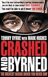 Crashed and Byrned