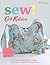Sew! by Cath Kidston Sew! by Cath Kidston
