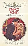A Different Dream (Harlequin Presents, No 1190)