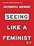 Seeing Like a Feminist