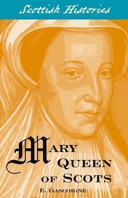 Mary Queen of Scots (Paperback)