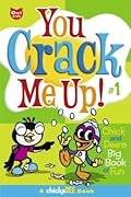 You Crack Me Up!: Chick and Dee's Big Book of Fun