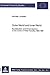 Outer World and Inner World: Socialisation and Emancipation in the Works of Peter Handke, 1964-1981 (Europäische Hochschulschriften / European ... / Publications Universitaires Européennes)