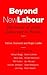 Beyond New Labour: The Future of Social Democracy in Britain