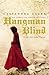 Hangman Blind (Abbess of Meaux, #1)