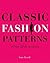 Classic Fashion Patterns of the 20th century: Make your own vintage clothing