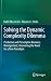 Solving the Dynamic Complexity Dilemma: Predictive and Prescriptive Business Management: Answering the Need for a New Paradigm