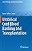 Umbilical Cord Blood Banking and Transplantation (Stem Cell Biology and Regenerative Medicine)
