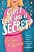 Can I Tell You a Secret?
