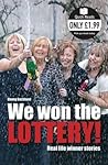 We Won The Lottery: Real Life Winner Stories (Quick Reads)