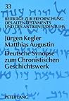 Deutsche Synopse zum Chronistischen Geschichtswerk Deutsche Synopse zum Chronistischen Geschichtswerk