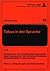 Tabus: In der Sprache (FTSK. Publikationen des Fachbereichs Translations-, Sprach- und Kulturwissenschaft der Johannes Gutenberg-Universität Mainz in Germersheim) (German Edition)