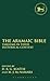 The Aramaic Bible: Targums in their Historical Context (The Library of Hebrew Bible/Old Testament Studies, 166)
