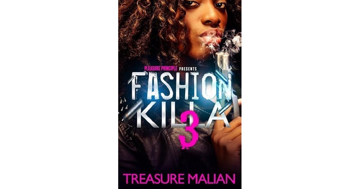 Fashion Killa (Fashion Killa 3) by Treasure Malian