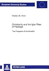 Christianity and the Igbo Rites of Passage: The Prospects of Inculturation (Europäische Hochschulschriften / European University Studies / Publications Universitaires Européennes)