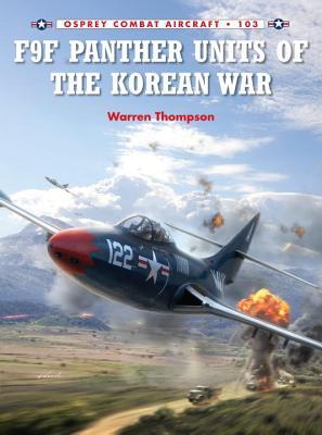 F9F Panther Units of the Korean War (Combat Aircraft, 103)