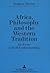 Africa, Philosophy and the Western Tradition: An Essay in Self-Understanding