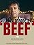John Torode's Beef by John Torode