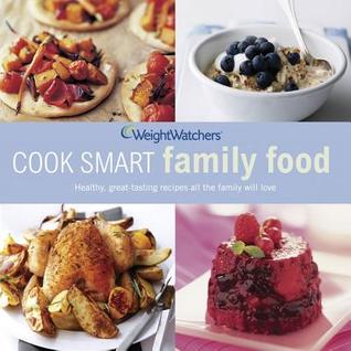 Weight Watchers Cook Smart Family Food (Paperback)