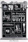 Mr Darwin's Incredible Shrinking World by Peter Macinnis