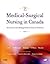 Medical-Surgical Nursing in Canada: Assessment and Mangement of Clinical Problems
