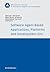 Software Agent-Based Applications, Platforms and Development Kits (Whitestein Series in Software Agent Technologies and Autonomic Computing)