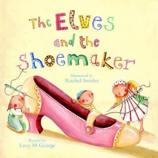 The Elves and the Shoemaker. (Hardcover)