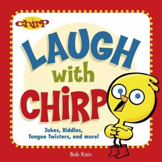 Laugh with Chirp
