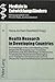 Health Research in Developing Countries: Proceedings of the Joint Meeting of the Belgische Vereniging voor Tropische Geneeskunde, Société Belge de ... Gesellschaft (Medizin in Entwicklungsländern)
